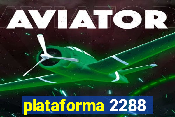 plataforma 2288